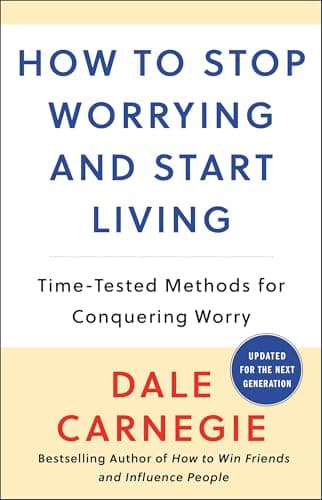 Book cover for How to Stop Worrying and Start Living by Dale Carnegie