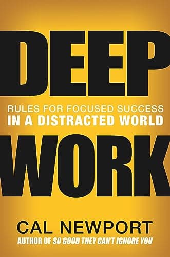 Book cover for Deep Work by Cal Newport
